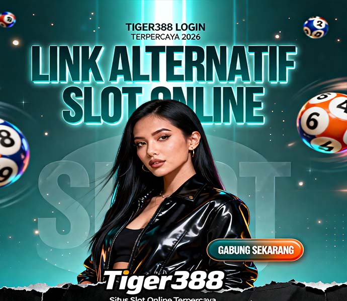 Tiger388 Slot APK Dana Gacor Pagi Sampai Malam